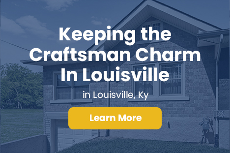 Keeping the Craftsman Charm in Louisville, KY